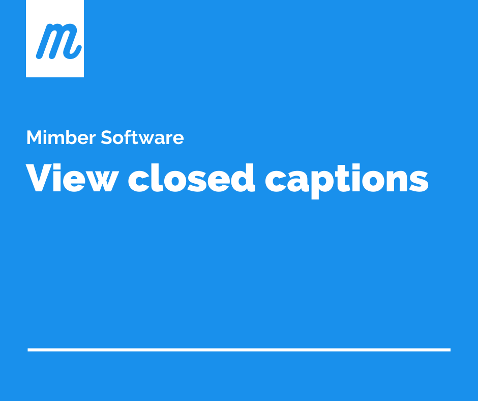 View closed captions