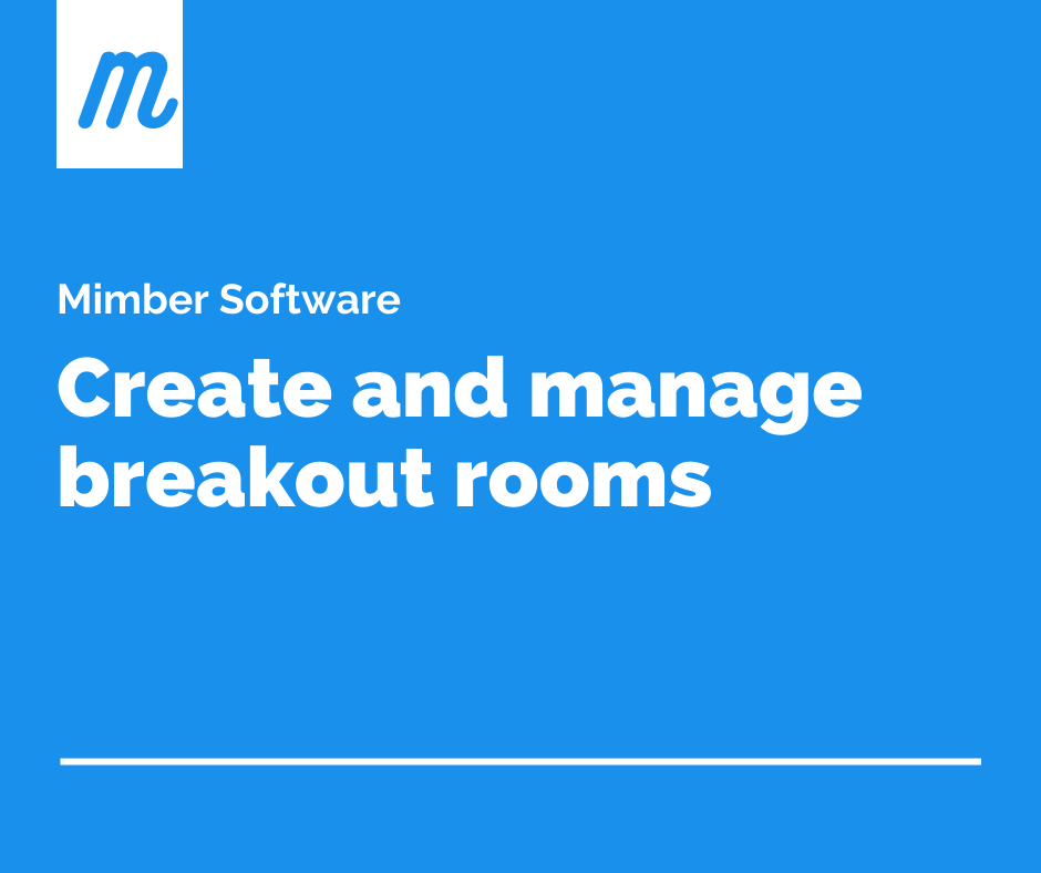 Create and manage breakout rooms