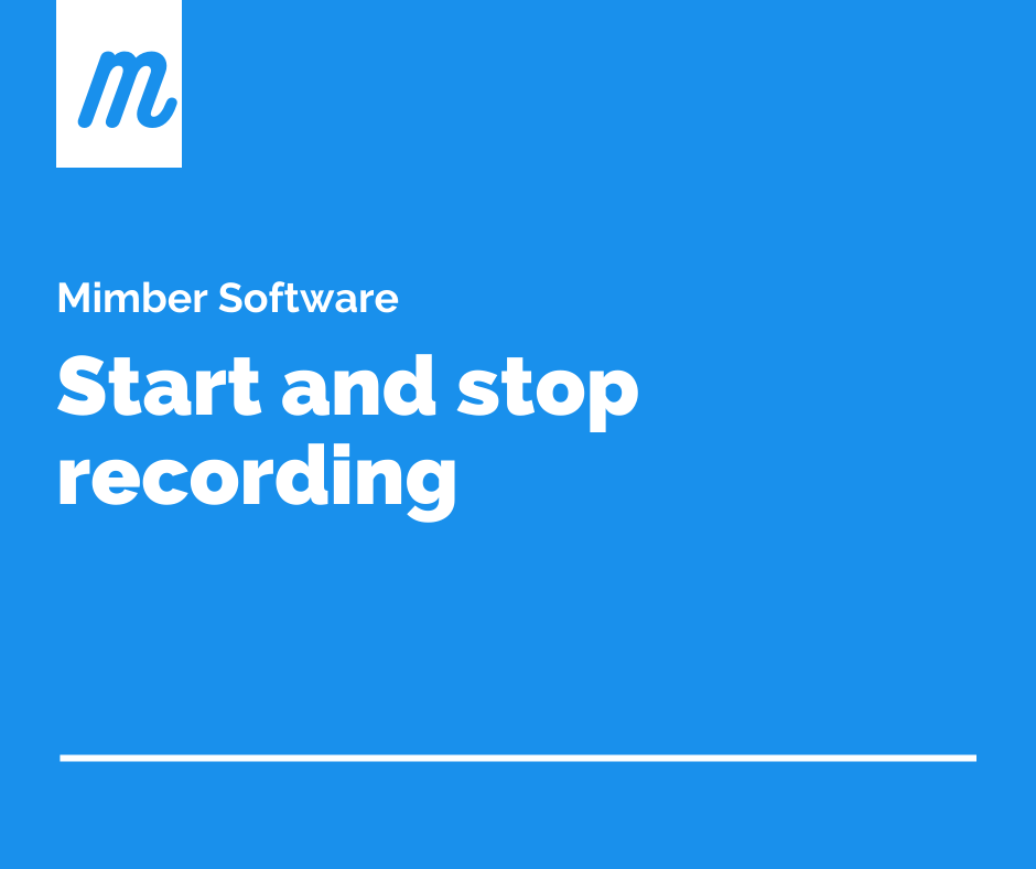 Start and stop recording
